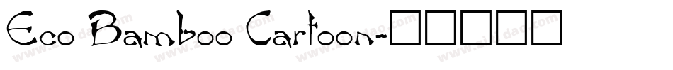 Eco Bamboo Cartoon字体转换